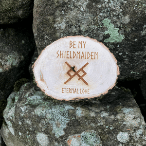 Be My Shieldmaiden Eternal Love Rune Wooden Token