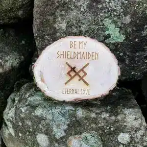Be My Shieldmaiden Eternal Love Rune Wooden Token